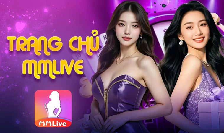 MMLive - Nhà Cái MM Live - Nhà Cái Cá Cược Hàng Đầu Dành Cho Người Việt